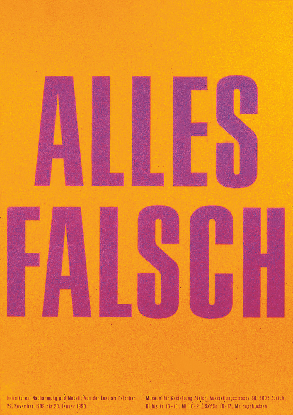 Plakat, Michael Schirner, ALLES FALSCH, Medienkunstintervention, Museum für Gestaltung Zürich 1989