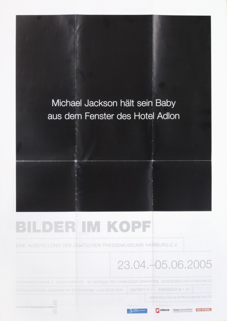 Michael Schirner, PICTURES IN OUR MINDS, Ausstellung im Deutschen Pressemuseum Hamburg 2005, Ausstellungsposter